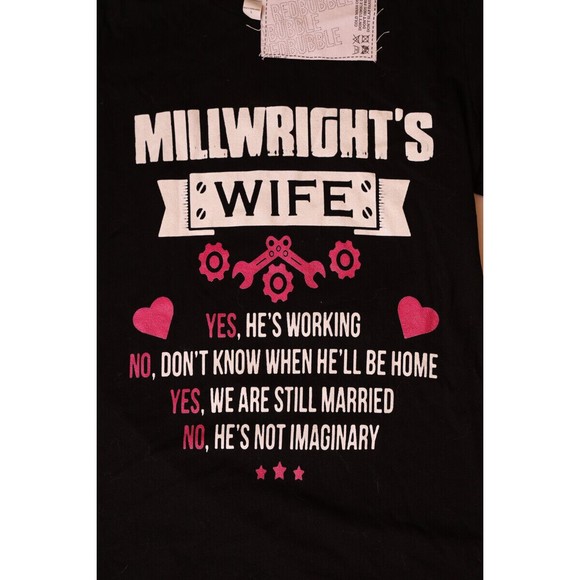 NWT-Millwright's Wife funny graphic fitted Redbubble T-shirt size medium - Picture 1 of 2